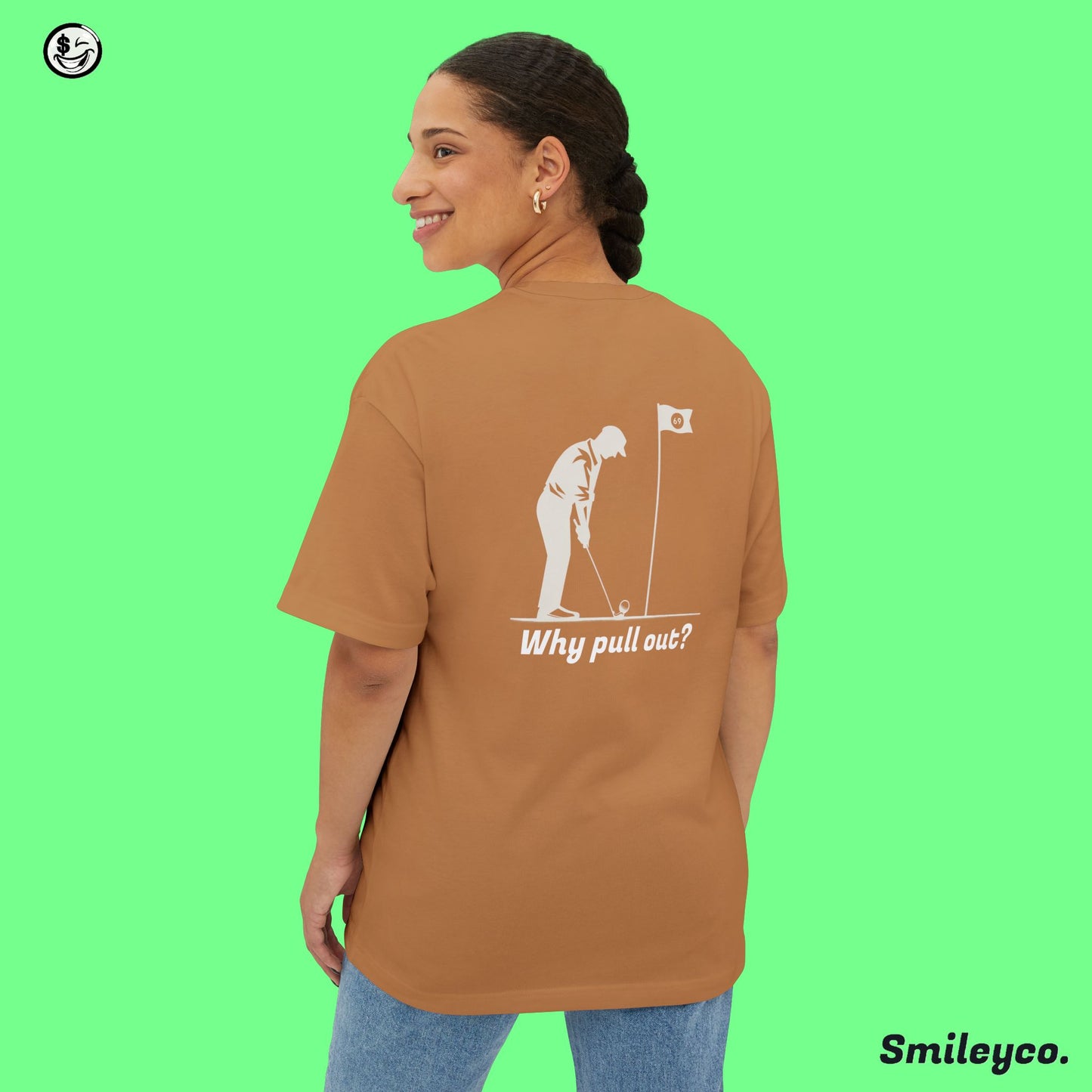 Why Pull Out Tee Shirt